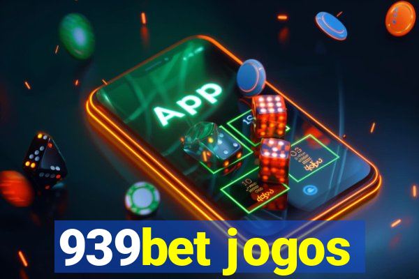 939bet jogos